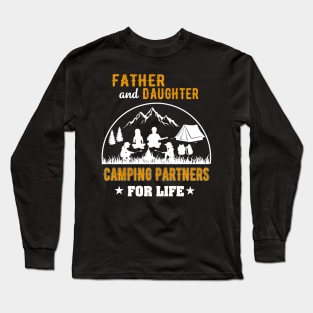 Father and daughter camping partners Long Sleeve T-Shirt